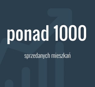 ponad 1000 sprzedanych mieszkań